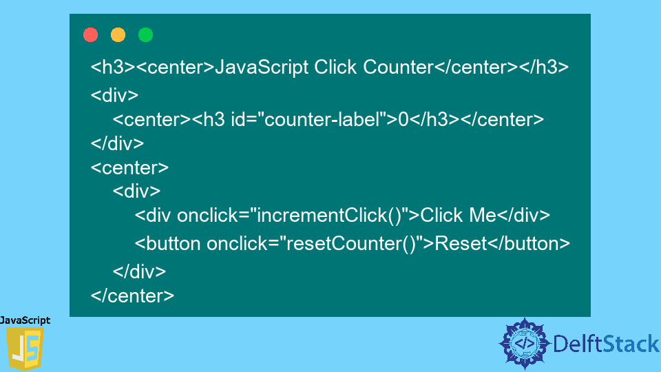 create-a-simple-click-counter-using-javascript-delft-stack